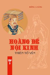 Hoàng ni kinh -Thiên T vn (tp 3)
