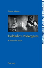 Hoelderlin s Poltergeists