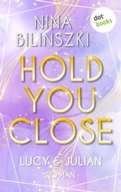 Hold you close: Lucy & Julian