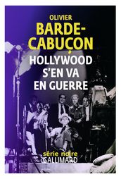 Hollywood s en va en guerre