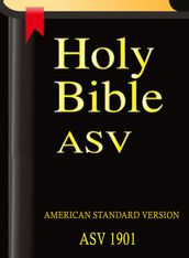 Holy Bible: American Standard Version (ASV 1901)