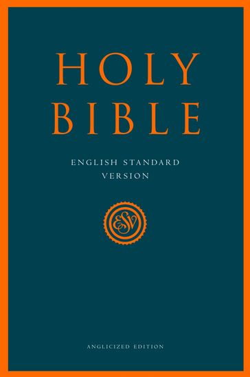 Holy Bible: English Standard Version (ESV) Anglicised Edition - Collins Anglicised ESV Bibles