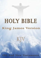 Holy Bible, King James Version 1611 (KJV Old and New Testament)