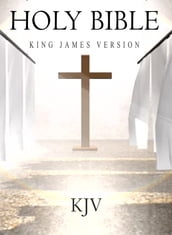 Holy Bible: King James Version [Authorized KJV 1611]