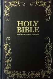 Holy Bible: King James Version Old And New Testaments 1611