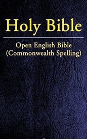 Holy Bible, Open English Bible (Commonwealth Spelling)