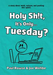 Holy Sh!t, It s Only... Tuesday?