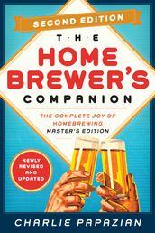 Homebrewer s Companion Second Edition