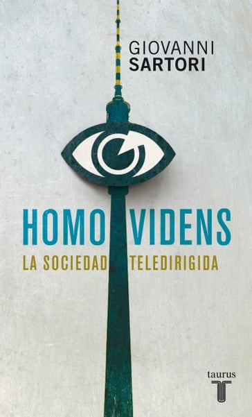 Homo videns - Sartori Giovanni