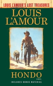 Hondo (Louis L Amour s Lost Treasures)