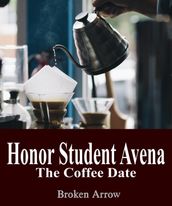 Honor Student Avena 2: The Coffee Date