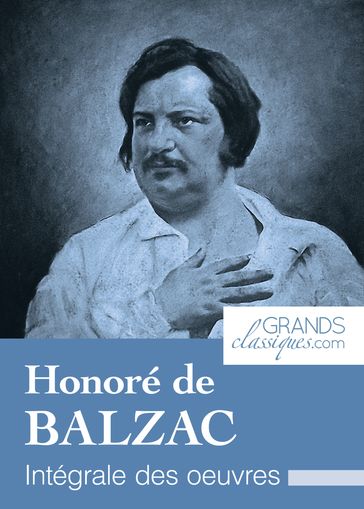 Honoré de Balzac - Honoré de Balzac - GrandsClassiques.com
