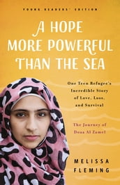 A Hope More Powerful Than the Sea (Young Readers  Edition)