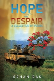 Hope and Despair  A Collection of Poems