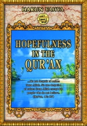 Hopefulness in the Qur an