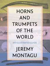 Horns and Trumpets of the World