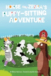 Horse and Zebra s Puppy-Sitting Adventure