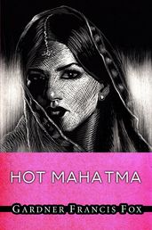 Hot Mahatma