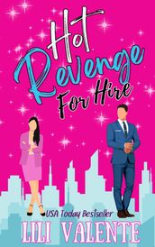 Hot Revenge For Hire