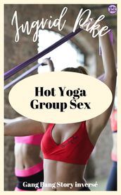 Hot Yoga Group Sex