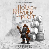 House Of Powder And Plot, A