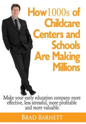 How 1000s of Childcare Centers and Schools Are Making Millions
