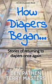 How Diapers Began...