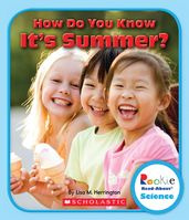 How Do You Know It s Summer? (Rookie Read-About Science: Seasons)