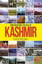 How Green was the Vale of Kashmir