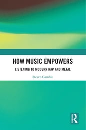 How Music Empowers