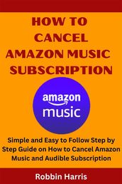 How To Cancel Amazon Music Subscription