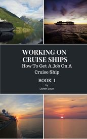 How To Get A Job On A Cruise Ship