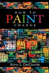 How To Paint Change