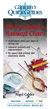 How To Read a Nautical Chart: A Captain s Quick Guide