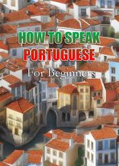 How To Speak Portuguese For Beginners