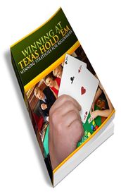 How To Winning At Texas Hold Em