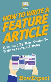 How To Write a Feature Article