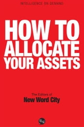 How to Allocate Your Assets