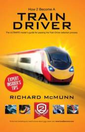 How to Become a Train Driver - the Ultimate Insider s Guide