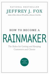 How to Become a Rainmaker