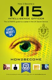 How to Become an MI5 INTELLIGENCE OFFICER