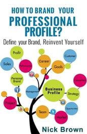 How to Brand Your Professional Profile?