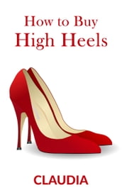 How to Buy High Heels