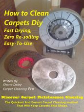 How to Clean Carpets Diy