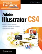 How to Do Everything Adobe Illustrator