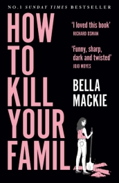 How to Kill Your Family