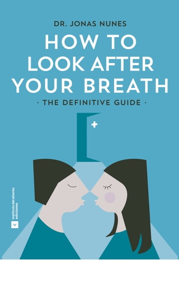 How to Look After your Breath - Jonas Nunes