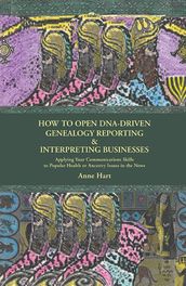 How to Open Dna-Driven Genealogy Reporting & Interpreting Businesses
