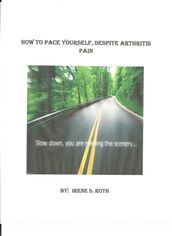 How to Pace Yourself, Despite Arthritis Pain