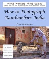 How to Photograph Ranthambore, India
